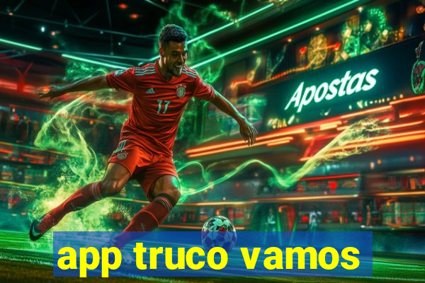 app truco vamos